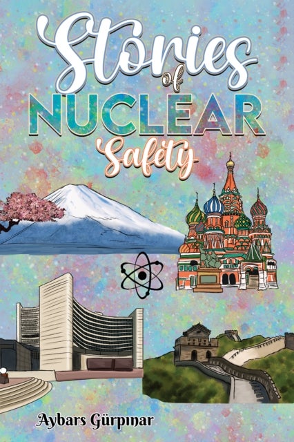 Stories of Nuclear Safety