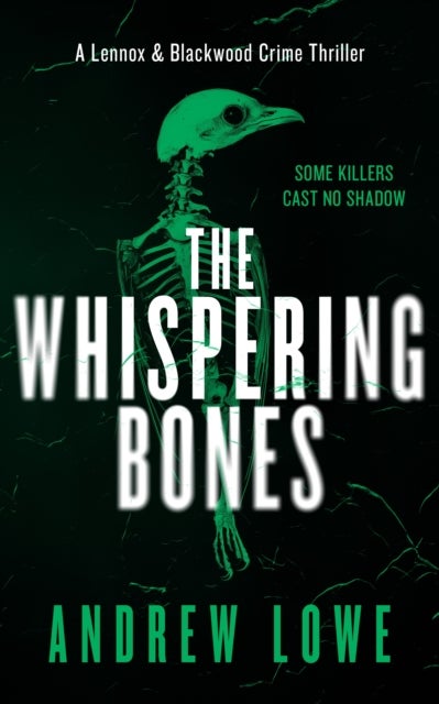 The Whispering Bones - A British Crime Thriller