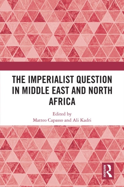 The Imperialist Question in Middle East and North Africa