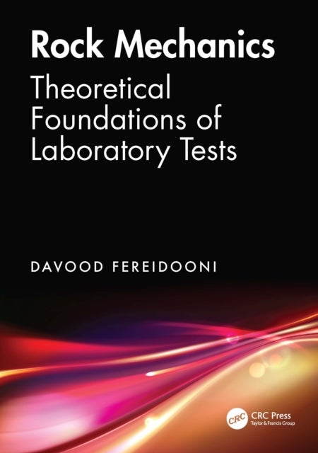 Rock Mechanics - Theoretical Foundations of Laboratory Tests