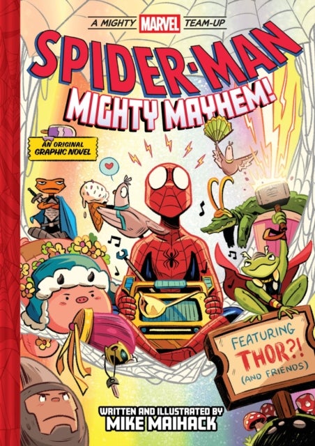 Spider-Man: Mighty Mayhem! (A Mighty Marvel Team-Up) - An Original Graphic Novel