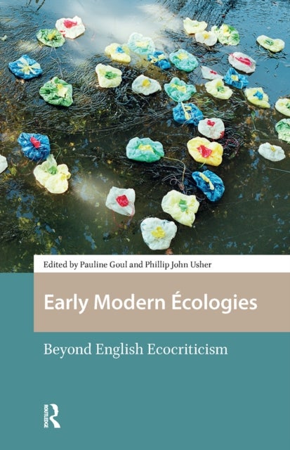 Early Modern Écologies