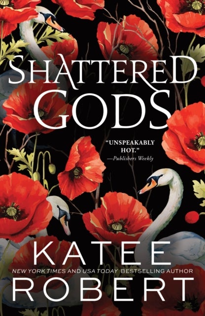 Shattered Gods - A Divinely Dark Romance Retelling of Circe, Hermes and Atalanta (Dark Olympus Book 10)