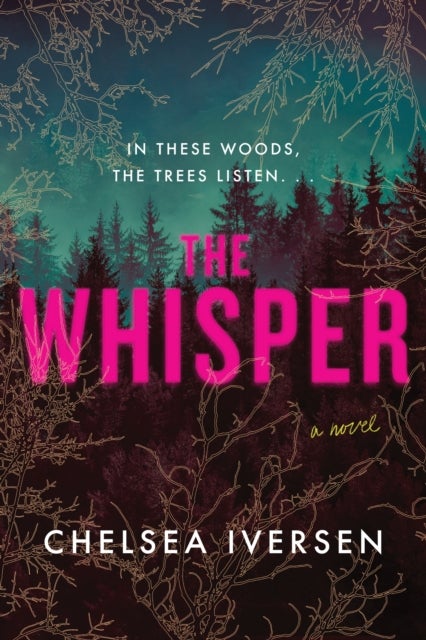 The Whisper - A Novel