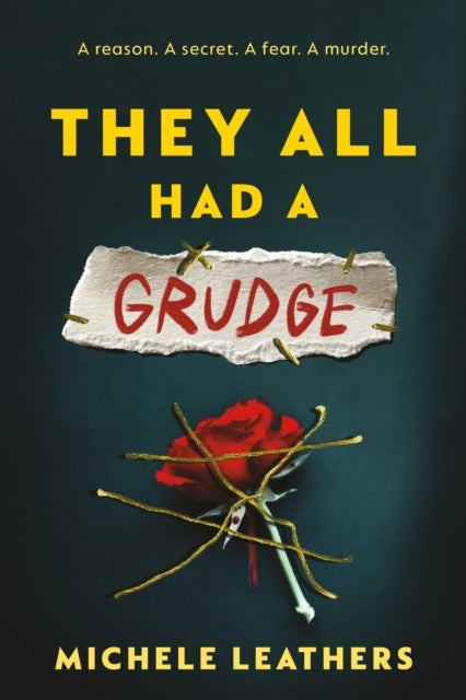 They All Had a Grudge - The Sixth in a Riveting Young Adult Thriller Series (They All Had a Reason Book 6)