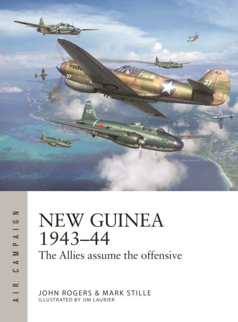New Guinea 1943–44 - The Allies assume the offensive