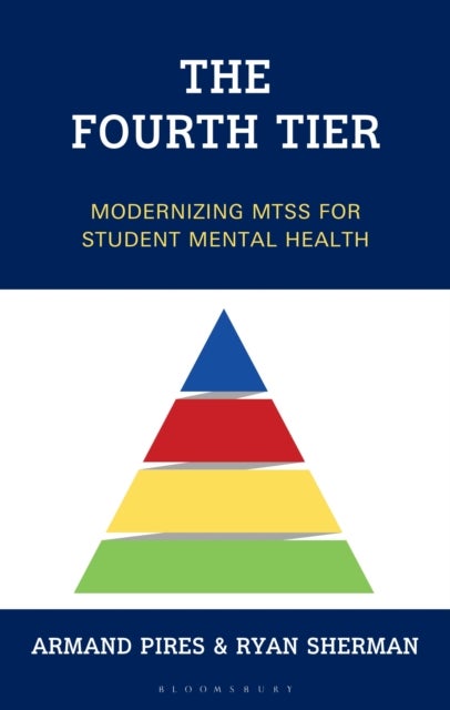 Fourth Tier - Modernizing MTSS for Student Mental Health