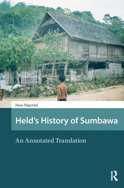 Held's History of Sumbawa - An Annotated Translation