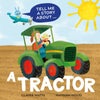 Tell Me a Story About: A Tractor