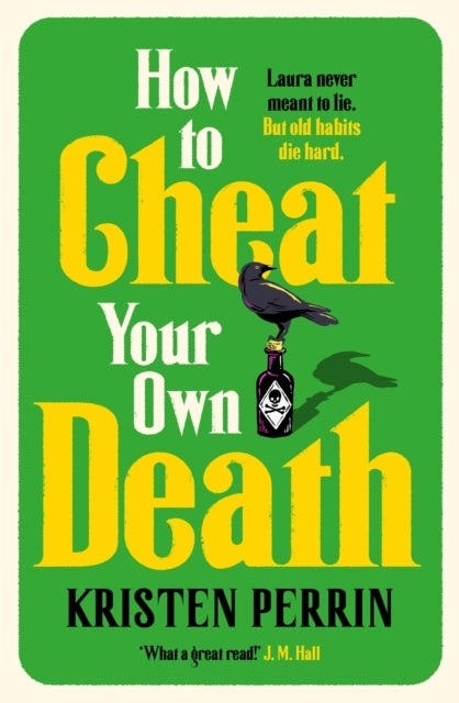 How to Cheat Your Own Death - From the New York Times bestselling author of How to Solve Your Own Murder comes the third book in the Castle Knoll Files