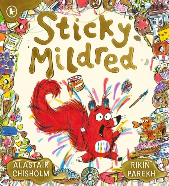 Sticky Mildred - Get kids excited about bath time in a funny story of mess, mayhem, and getting clean again! From an award-winning author, for ages 2-5