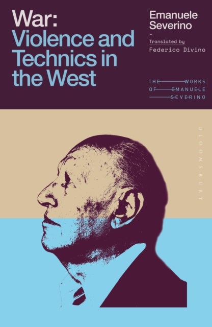 War - Violence and Technics in the West