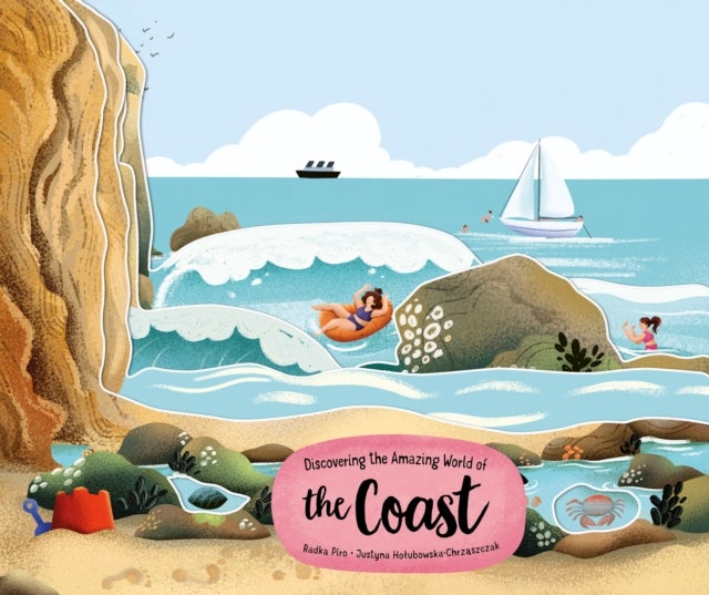 Exploring the Amazing World of the Coast