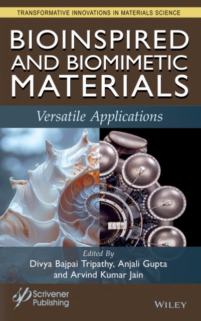 Bioinspired and Biomimetic Materials - Versatile Applications