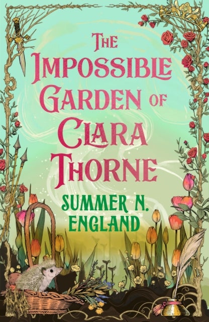 Impossible Garden of Clara Thorne - the ethereal new fantasy romance set in a magical garden