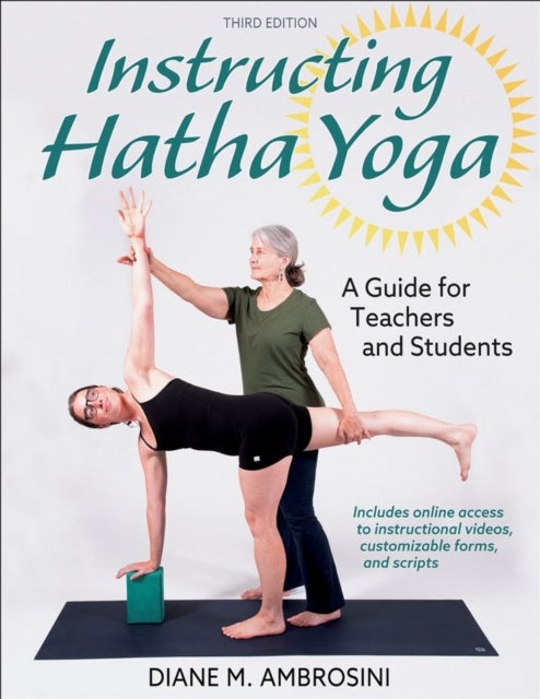 Instructing Hatha Yoga - A Guide for Teachers and Students