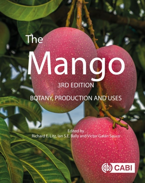 Mango - Botany, Production and Uses