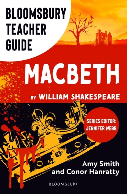 Bloomsbury Teacher Guide: Macbeth