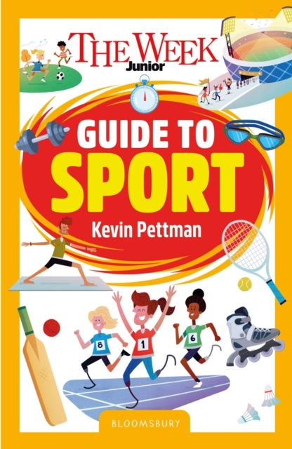 The Week Junior Guide to Sport - Making sense of the rules, competition and science of sport