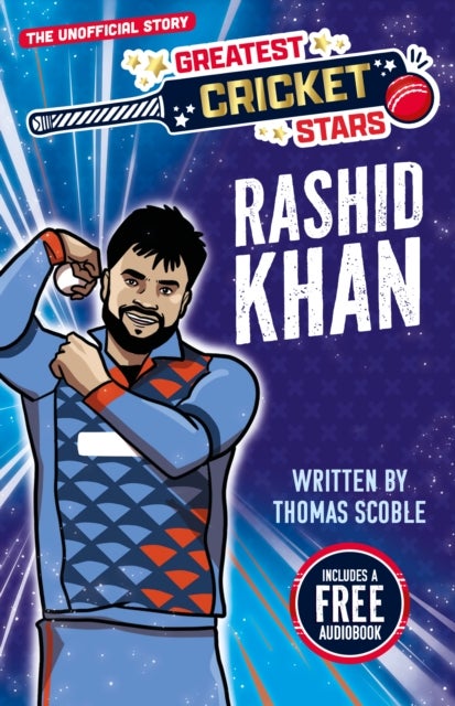 Greatest Cricket Stars: Rashid Khan