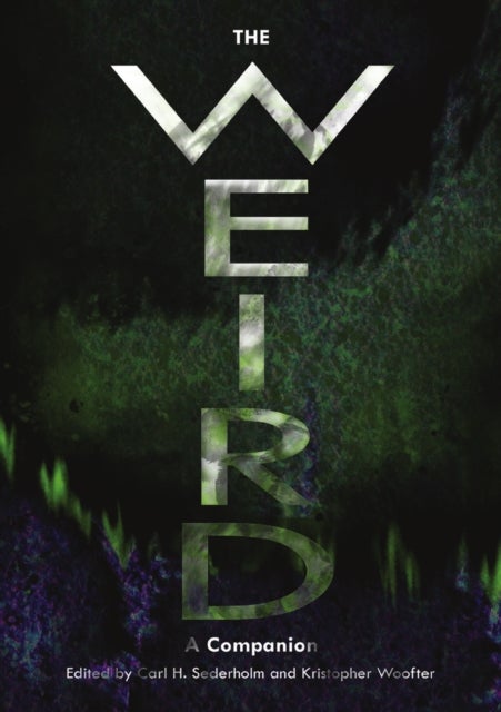 The Weird - A Companion