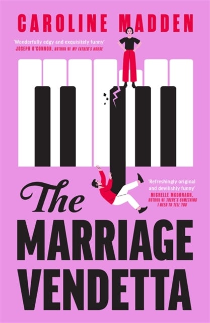 The Marriage Vendetta - 'Wonderfully edgy and exquisitely funny' - Joseph O'Connor
