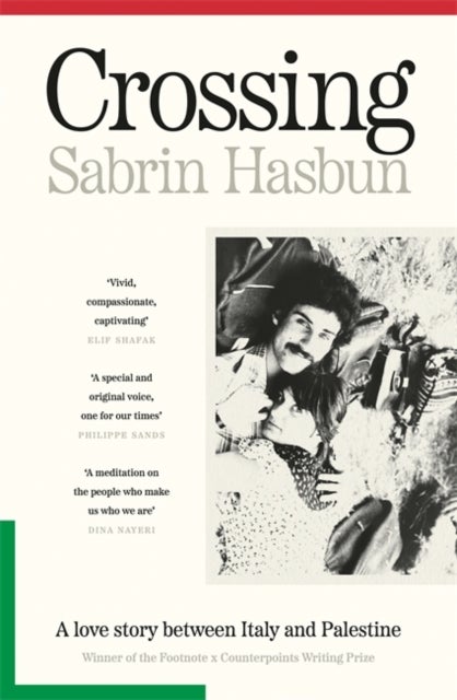 Crossing - A story of Palestinian love and resistance