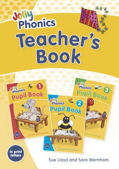 Jolly Phonics Teacher's Book - in Print Letters (British English edition)