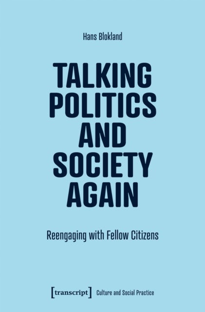Talking Politics and Society Again