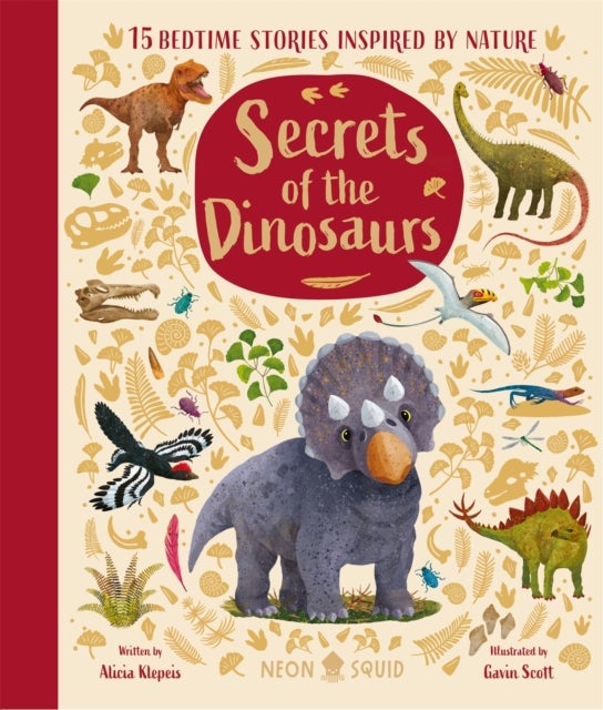 Secrets of the Dinosaurs - 15 Prehistoric Bedtime Stories