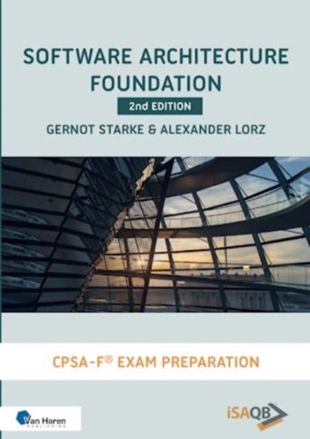 Software Architecture Foundation - Cpsa Foundation Exam Preparation