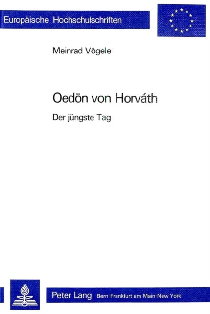 Oedoen von Horváth: «Der juengste Tag»