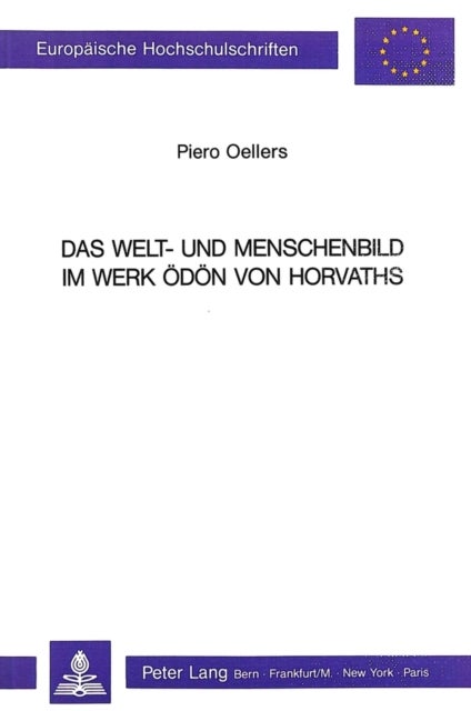 Das Welt- und Menschenbild im Werk Oedoen von Horvaths