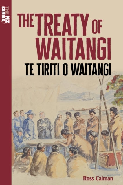 The Treaty of Waitangi - Te Tiriti o Waitangi