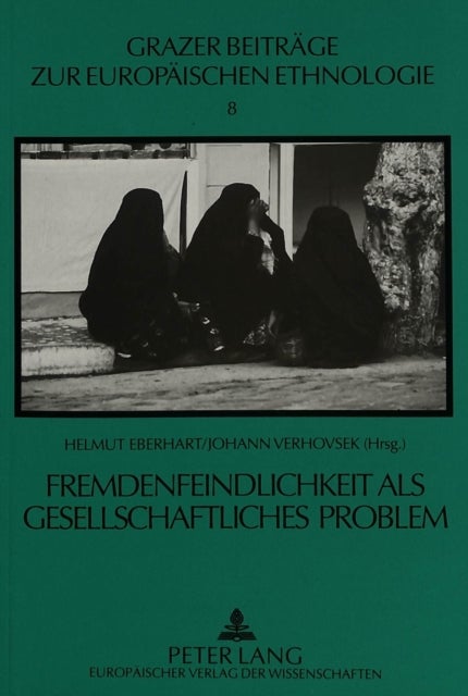Fremdenfeindlichkeit ALS Gesellschaftliches Problem