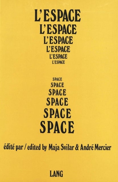 L'espace - Space - Institut international de philosophie- Entretiens de Berne, 12-16 Septembre 1976