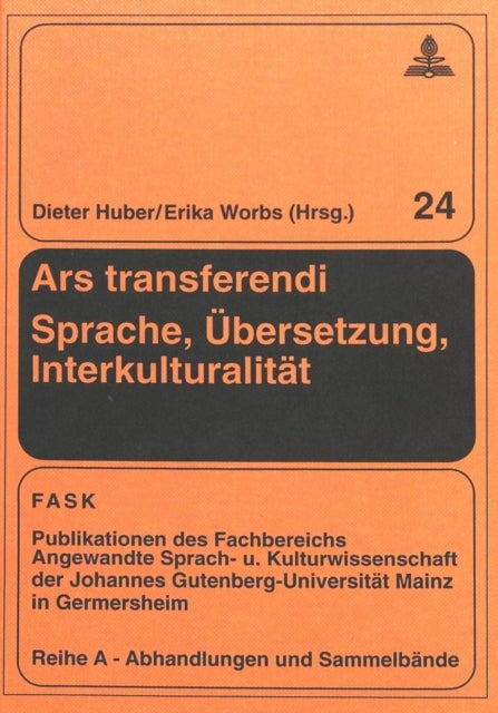 Ars Transferendi - Sprache, Uebersetzung, Interkulturalitaet - Festschrift Fuer Nikolai Salnikow Zum 65. Geburtstag