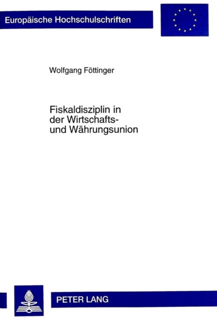 Fiskaldisziplin in der Wirtschafts- und Waehrungsunion