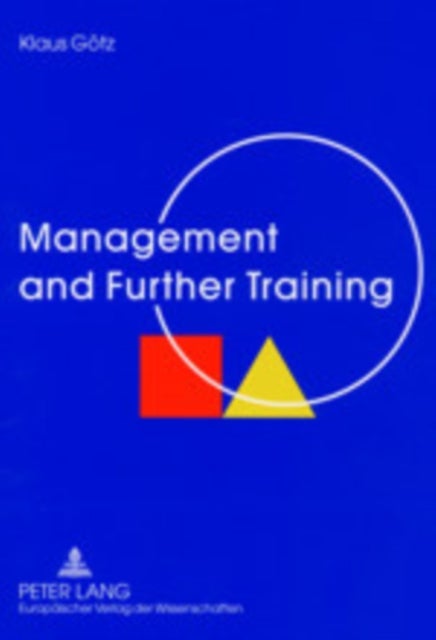 Management and Further Training