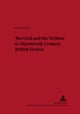The Oral and the Written in Nineteenth-Century British Fiction