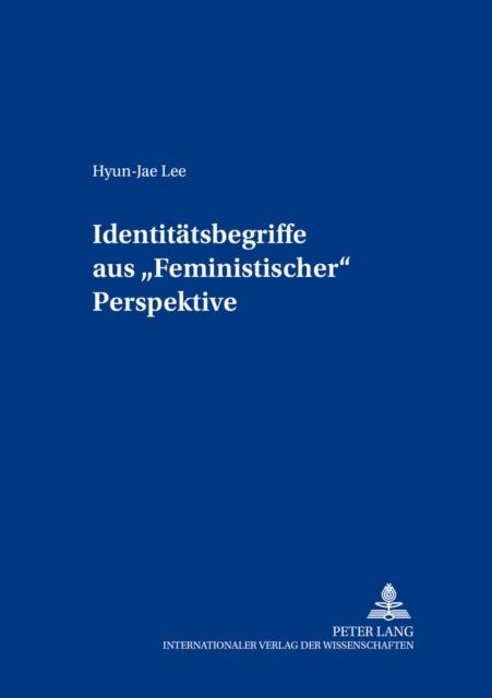 Identitaetsbegriffe aus «Feministischer» Perspektive