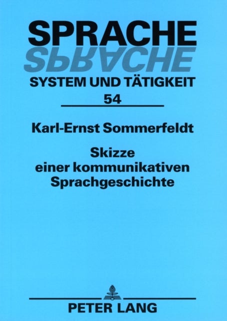 Skizze einer kommunikativen Sprachgeschichte
