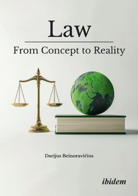 Law - From Concept to Reality