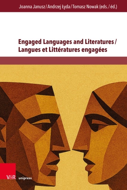 Engaged Languages and Literatures / Langues et Litteratures engagees - Critical Views / Regards Critiques