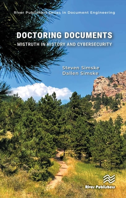 Doctoring Documents - Mistruth in History and Cybersecurity