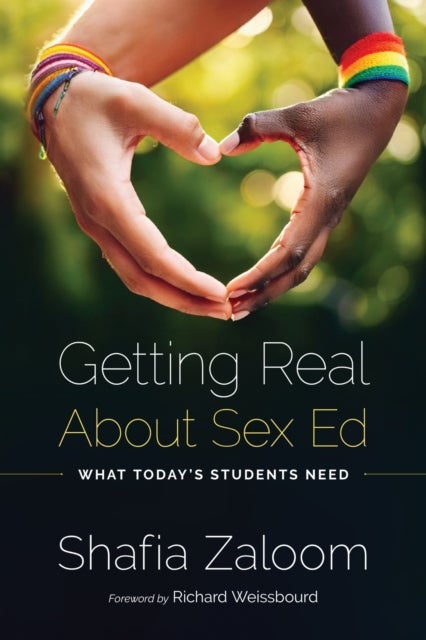 Getting Real About Sex Ed - What Today's Students Need