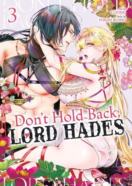 Don''t Hold Back, Lord Hades Vol. 3