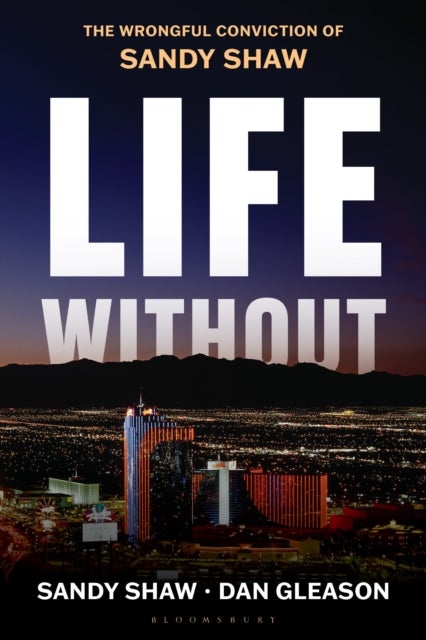 Life Without - The Wrongful Conviction of Sandy Shaw
