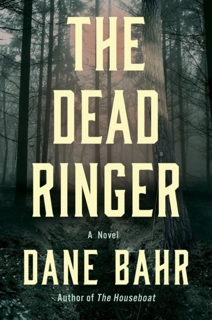 The Dead Ringer - A Novel