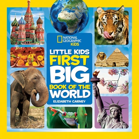 Little Kids First Big Book of The World - Fact-Filled Fun Book About Exciting Places on Planet Earth